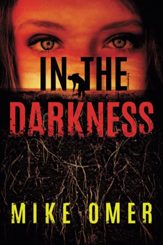 In the Darkness (Zoe Bentley Mystery, 2, Band 2) von Thomas & Mercer